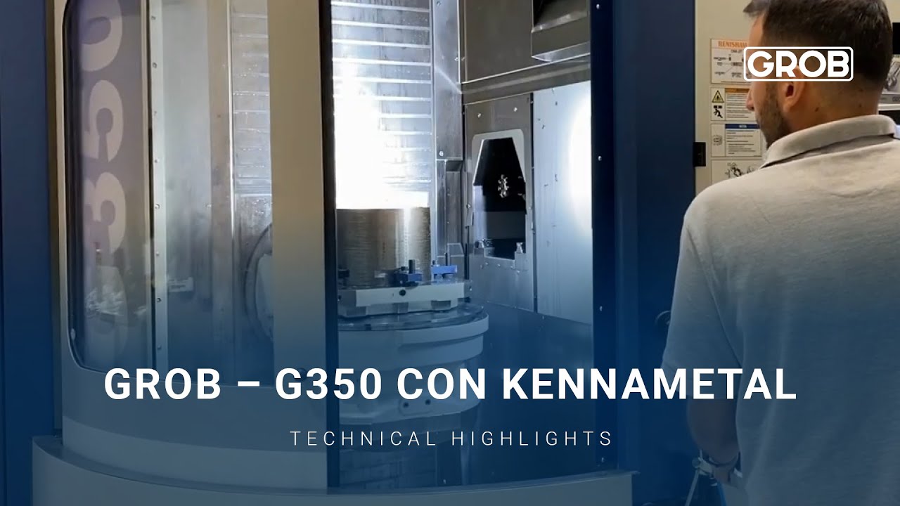GROB – G350 con Kennametal