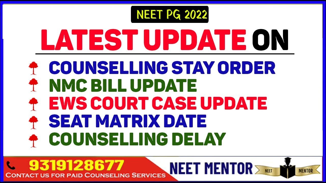 NEET PG 2022🔥 Counseling Stay Order🔥Latest Update on NMC BILL EWS Court case Seat Increment 🔥 MENTOR
