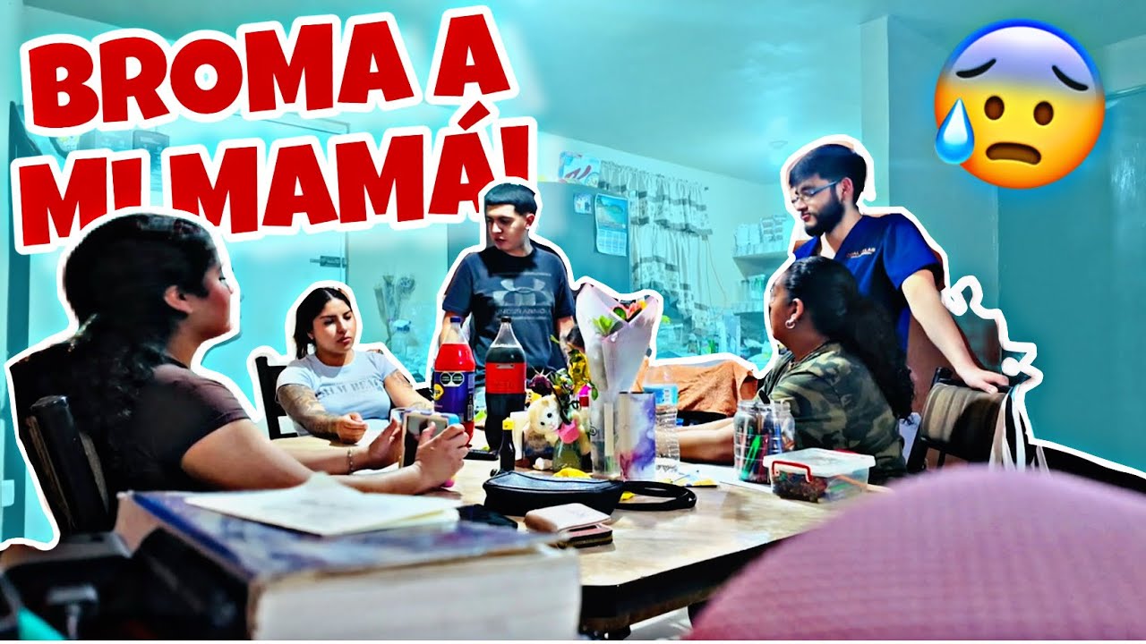 LE HAGO UNA BROMA A MI MAMÁ😬