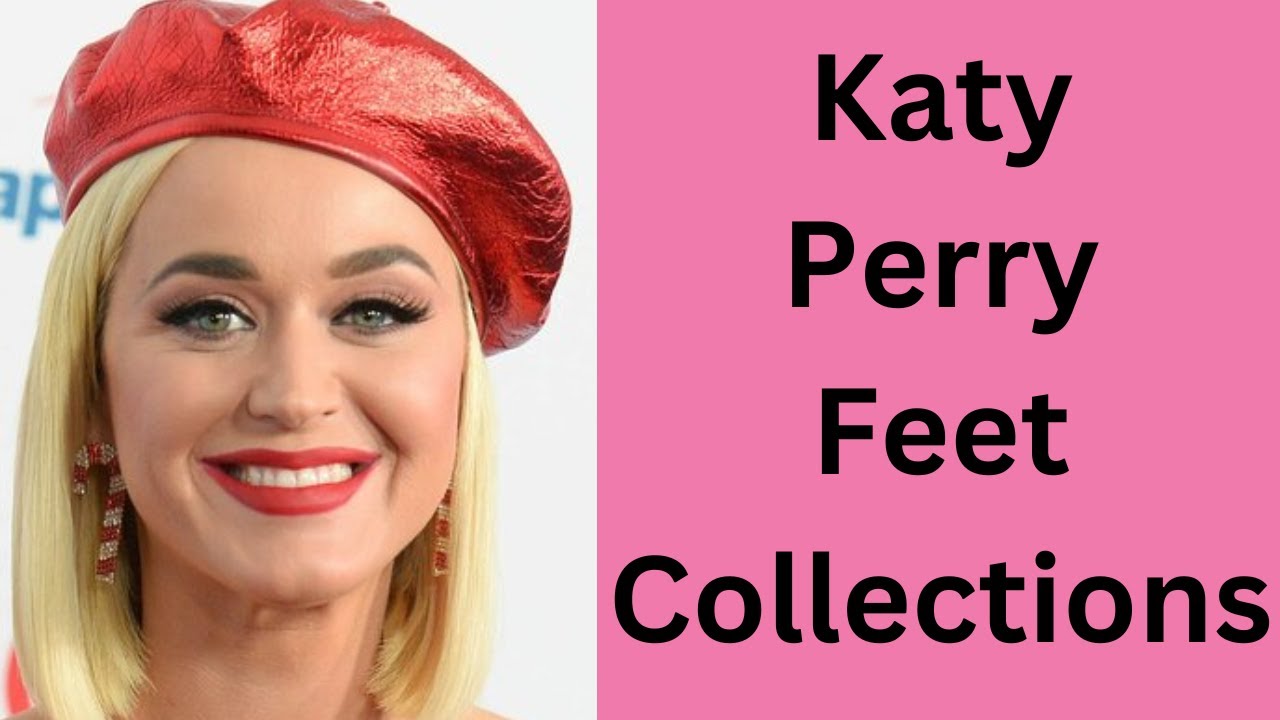 Коллекции ног Кэти Перри