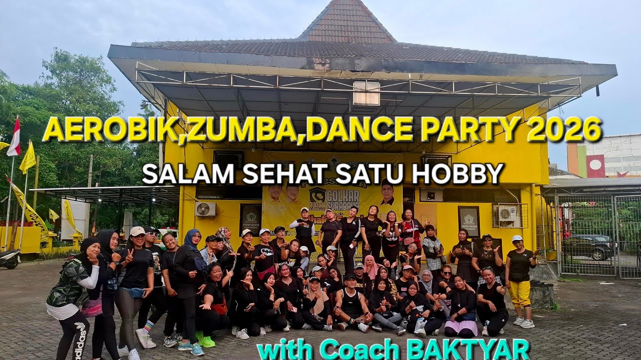 AEROBIK,ZUMBA,DANCE PARTY,SENAM KREASI 2026#SENAM SEHAT GOLKAR#COACH BAKTYAR