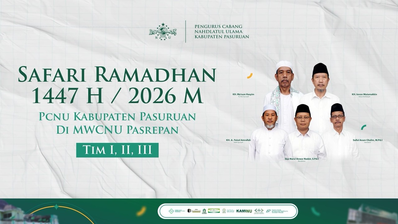 PENUTUPAN SAFARI RAMADHAN NU PASURUAN TAHUN 1447 H / 2026 M - MWCNU PASREPAN
