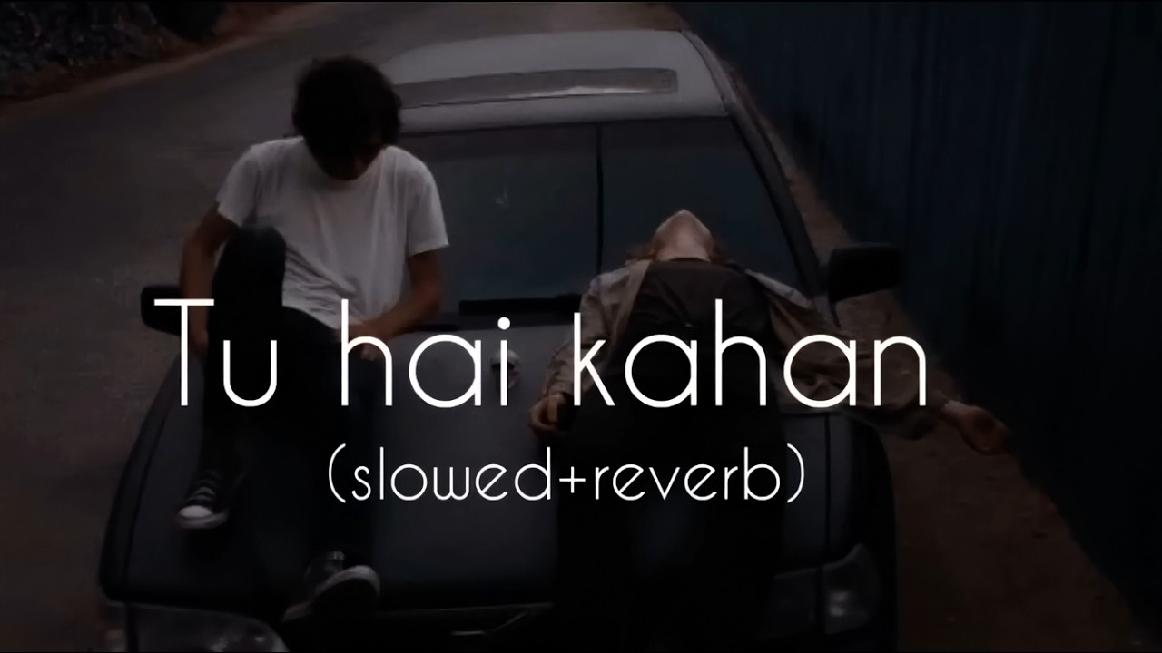 Dil to tere hi hai Slowed Reverb | LO-fi creation ||