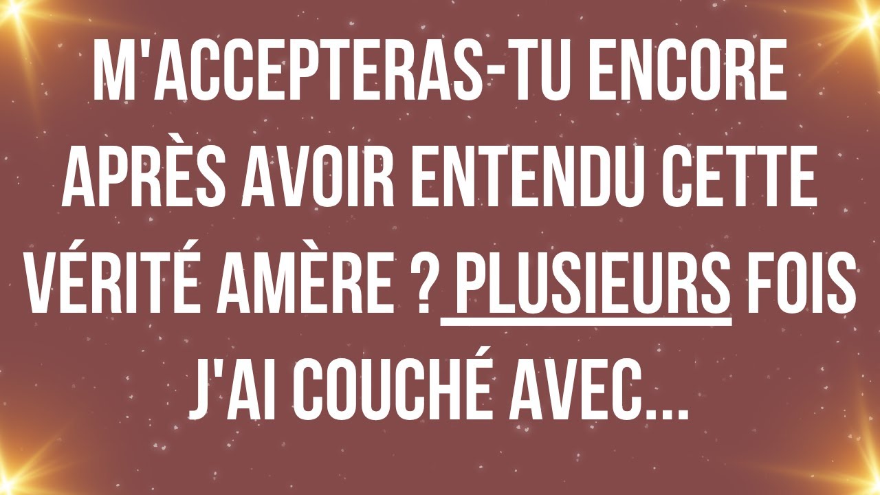 CONFESSION CHOQUANTE DE VOTRE PARTENAIRE | J&Eacute;SUS DIT | MESSAGE DES ANGES POUR VOUS