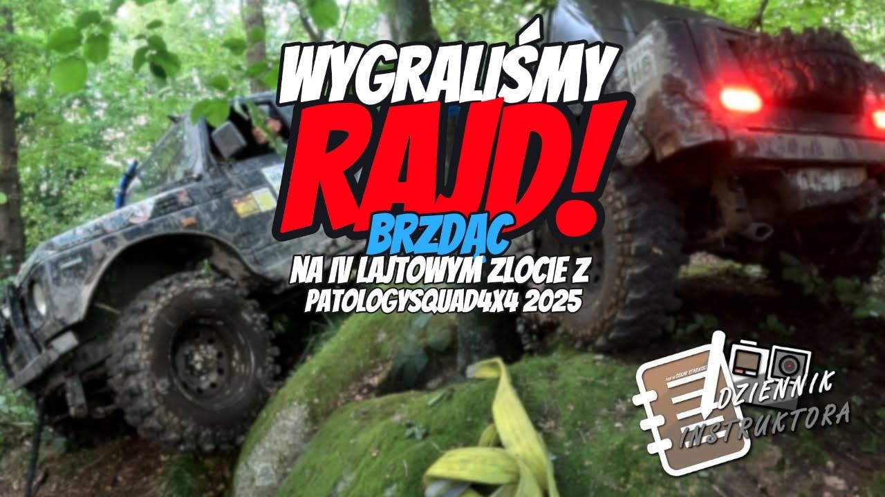 IV Lajtowy Zlot z PatologySquad4x4 2025 | DZIENNIK INSTRUKTORA #KOWARY4x4 Odc.11