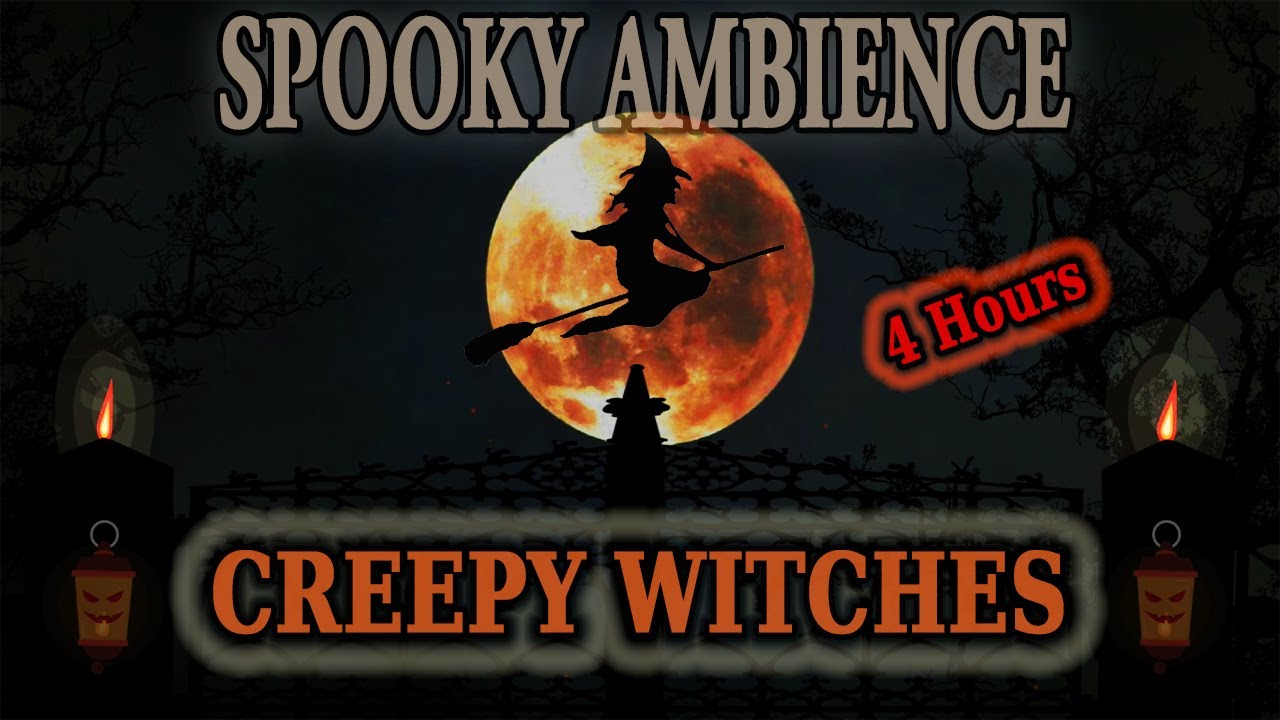 Spooky Halloween Ambience 🎃Creepy Witches 💀 2 Hours of  Horror Sounds and Creepy Ambience - Eerie! 👻