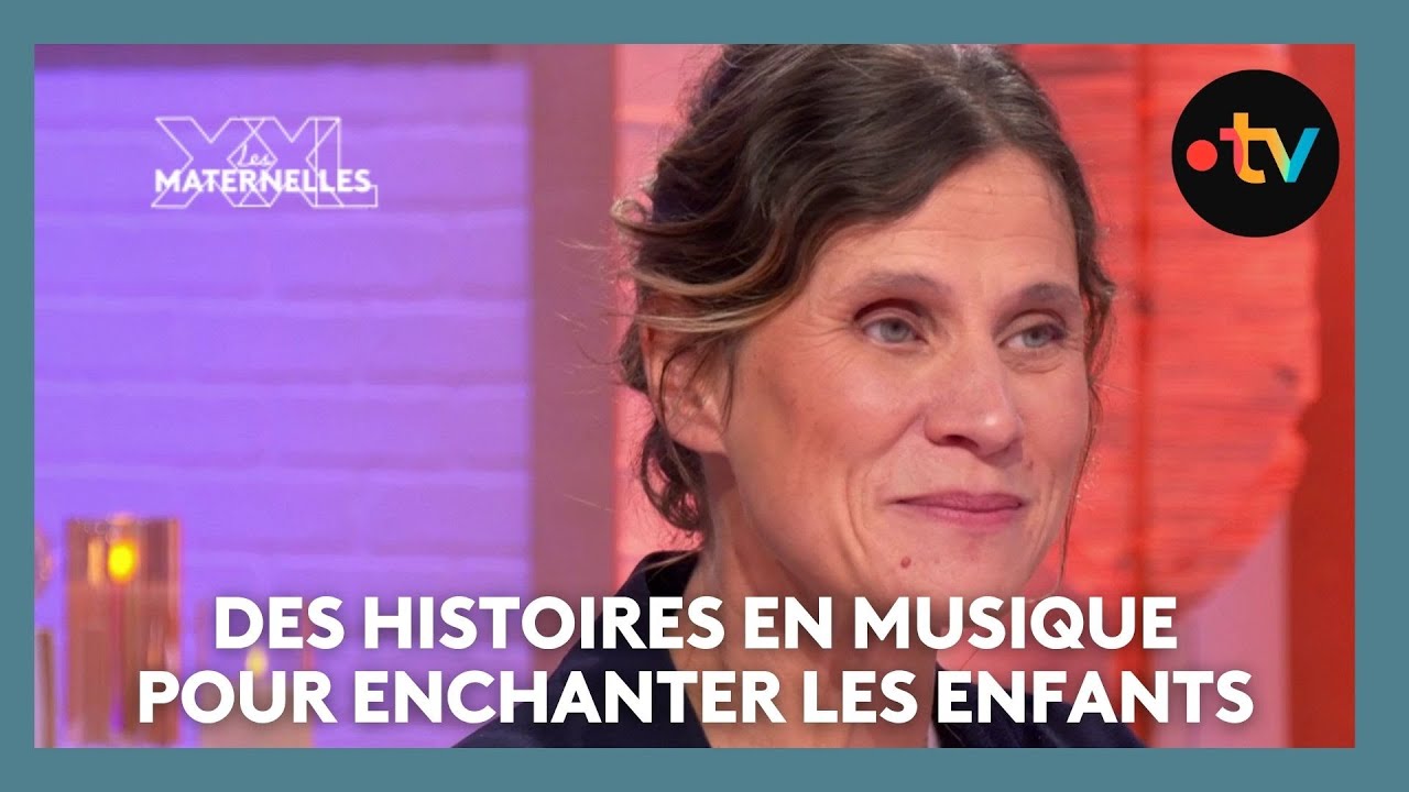 Des histoires en musique pour enchanter les enfants - Les Maternelles XXL