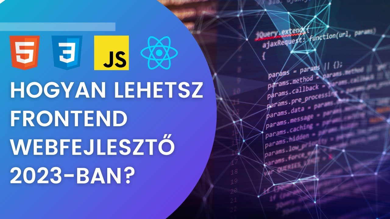 Hogyan lehetsz frontend fejlesztő 2023-ban?