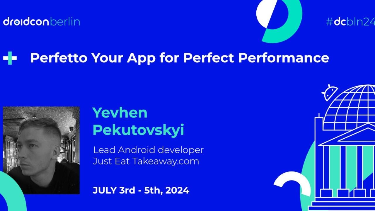 Perfetto Your App for Perfect Performance - Yevhen Pekutovskyi | droidcon Berlin 2024