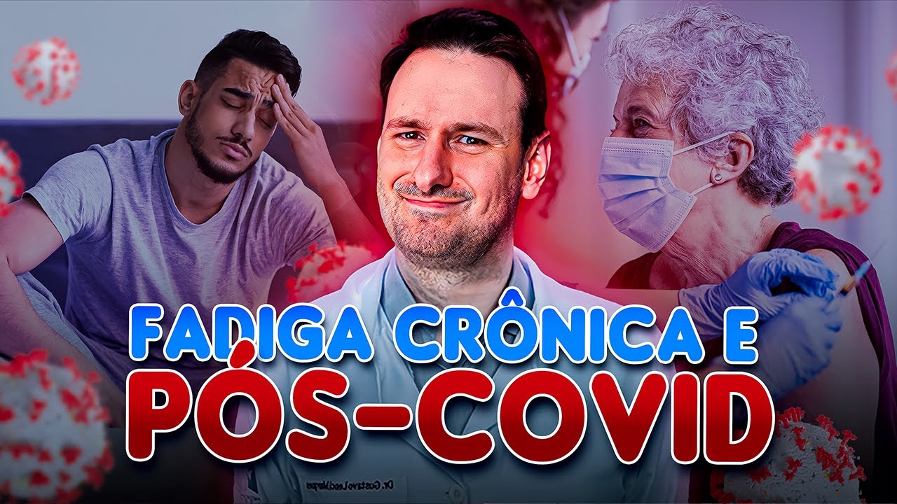 Fadiga crônica por COVID19 longa: será que você tem?