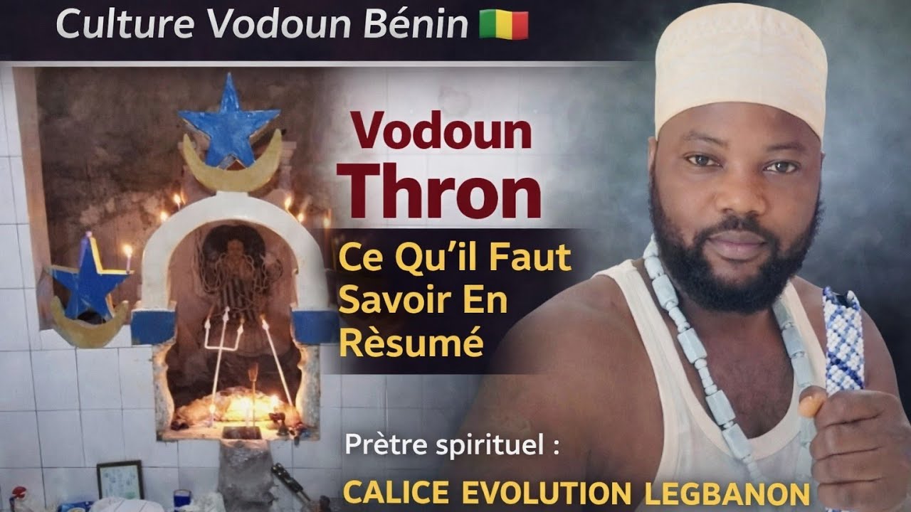Culture Vodoun Bénin 🇧🇯 : Vodoun Thron Ce Qu'il Faut Savoir En Résumé (+2290195574976)