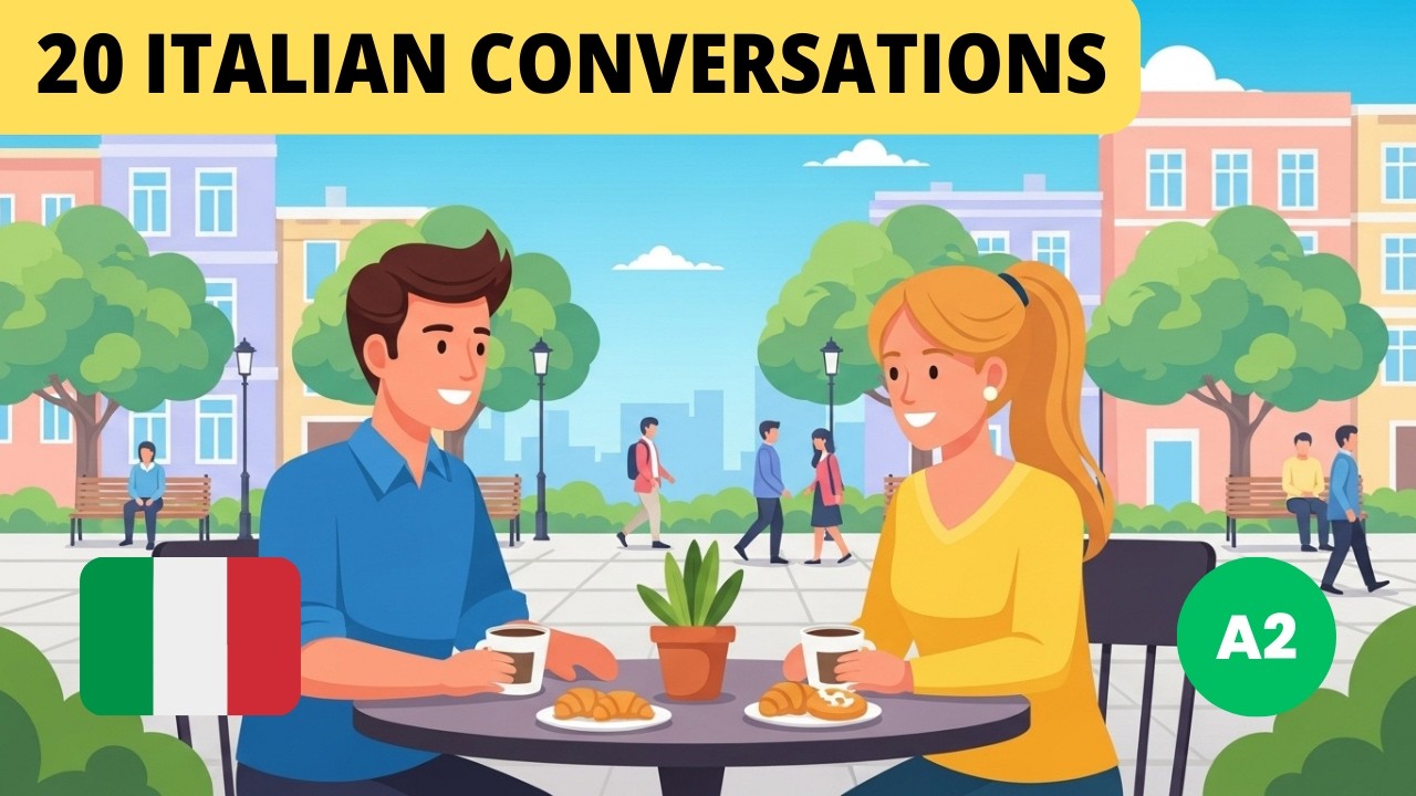 Learn Italian with 20 Real Conversations | 30 Min Beginner Listening Practice (A2)