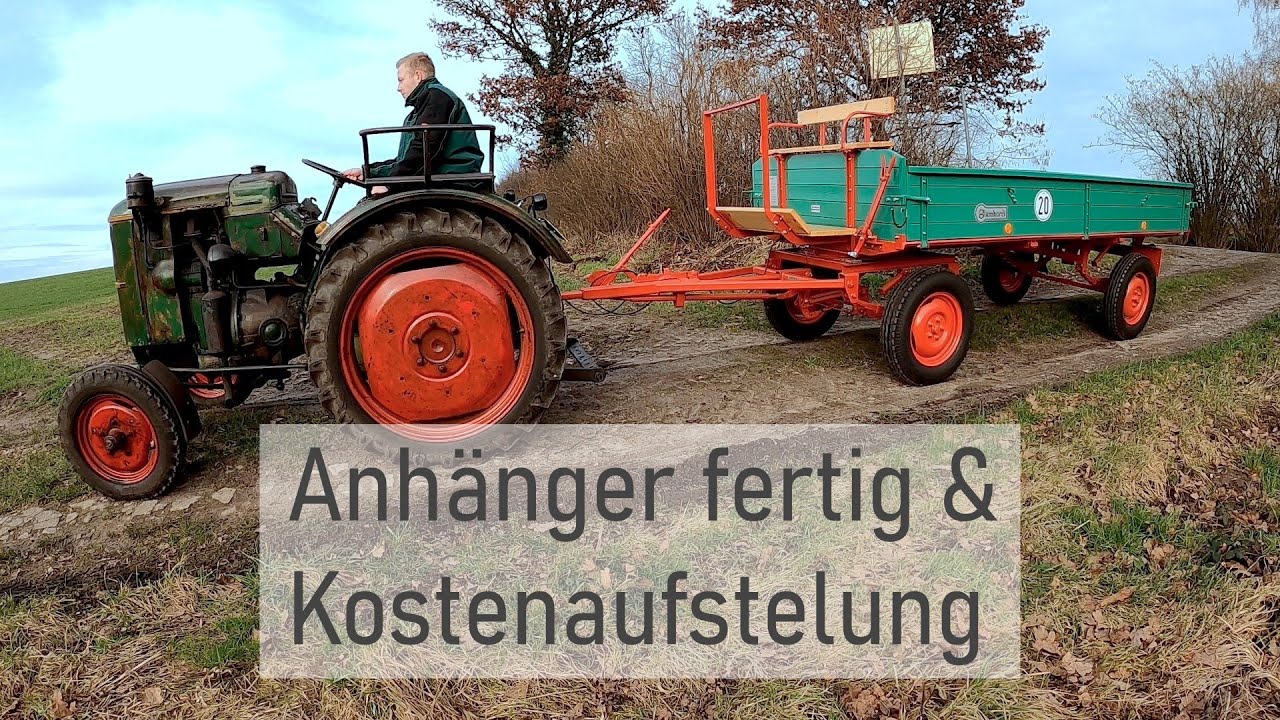 Ackerwagen | Restauration Part 6 | Der Anhänger ist fertig & Kostenaufstellung