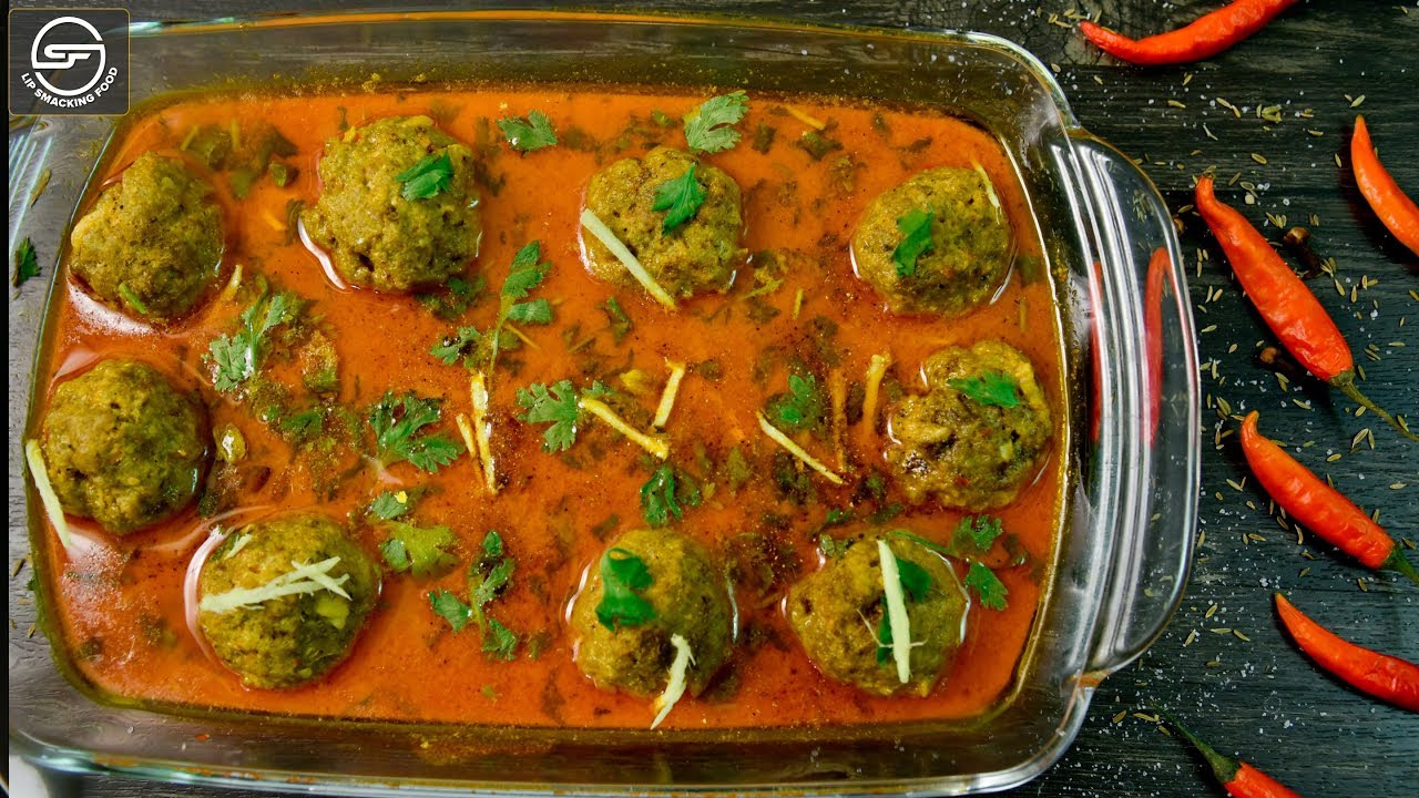 Kofta Curry (Meatball) Recipe By Lip Smacking Food
