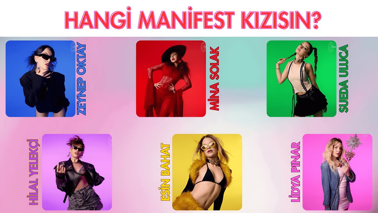 HANGİ MANİFEST KIZISIN TEST ET | SORULARI ÇÖZ CEVABINI BUL