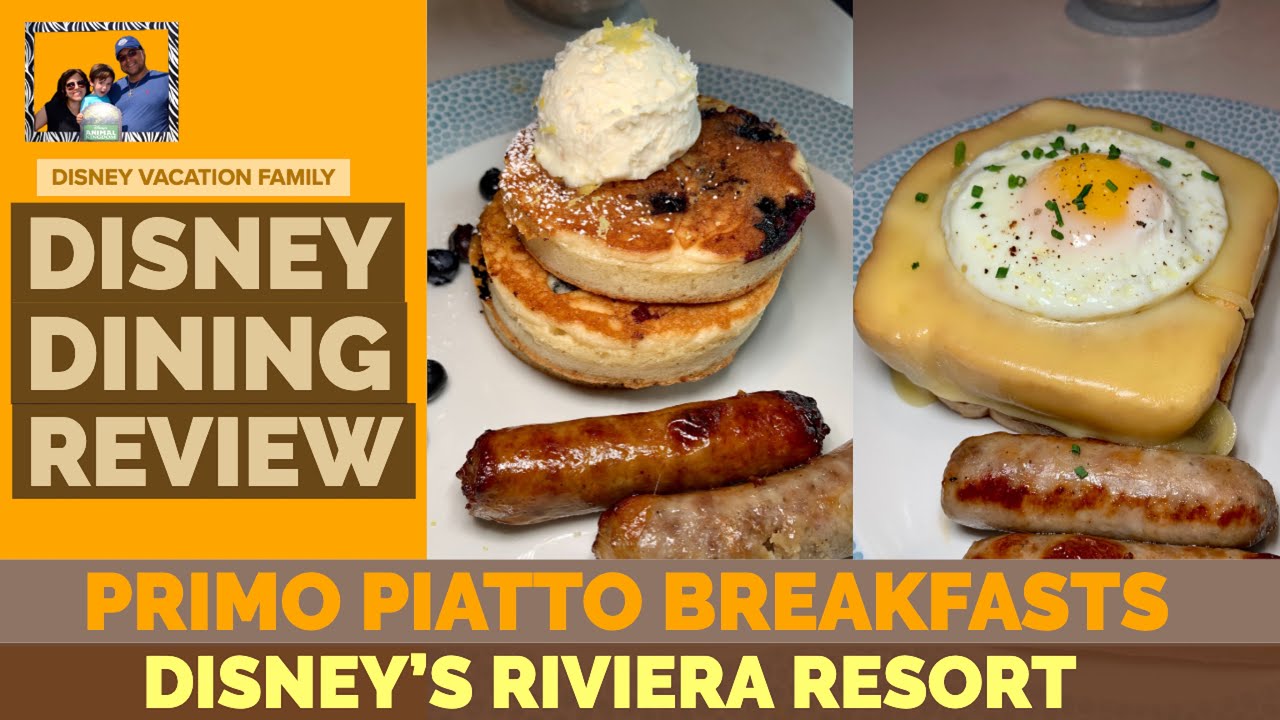 Обзор ресторана PRIMO PIATTO в отеле Disney's RIVIERA RESORT. Завтрак