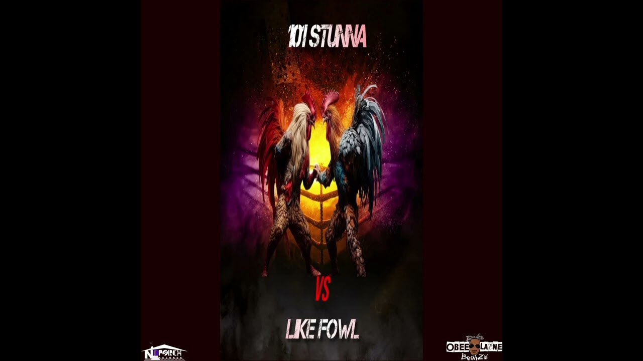 101 Stunna - Like Fowl | Soca 2026