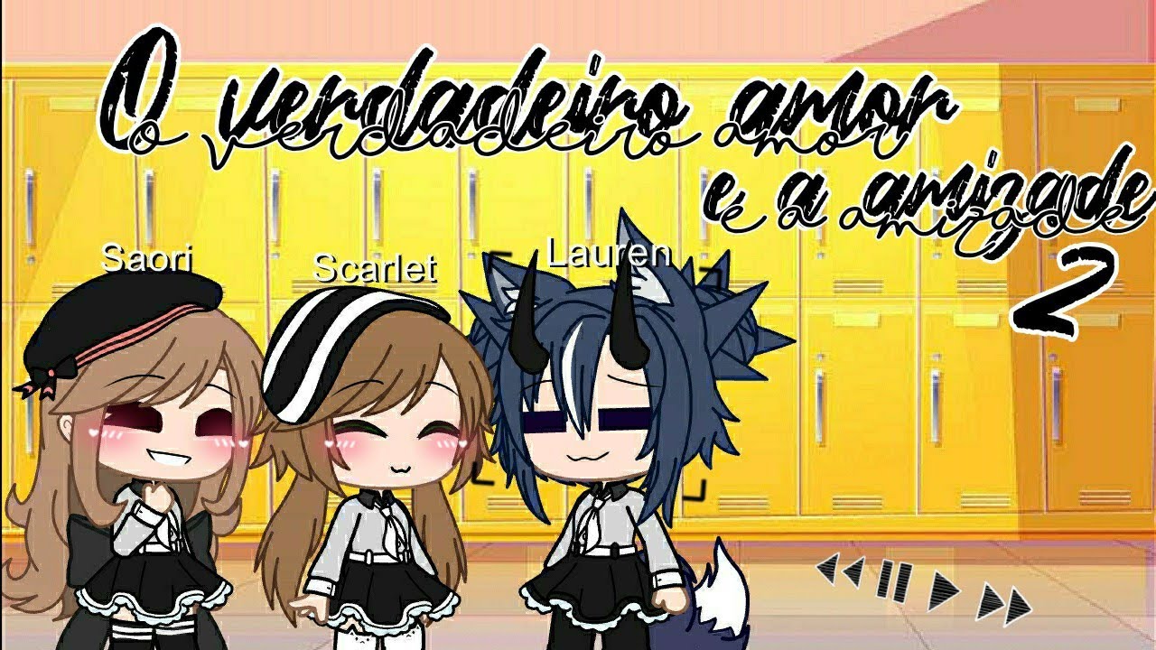 O verdadeiro amor é a amizade 2 •{Mini-filme}• ⚠️Yuri⚠️ [1/2] •Original•