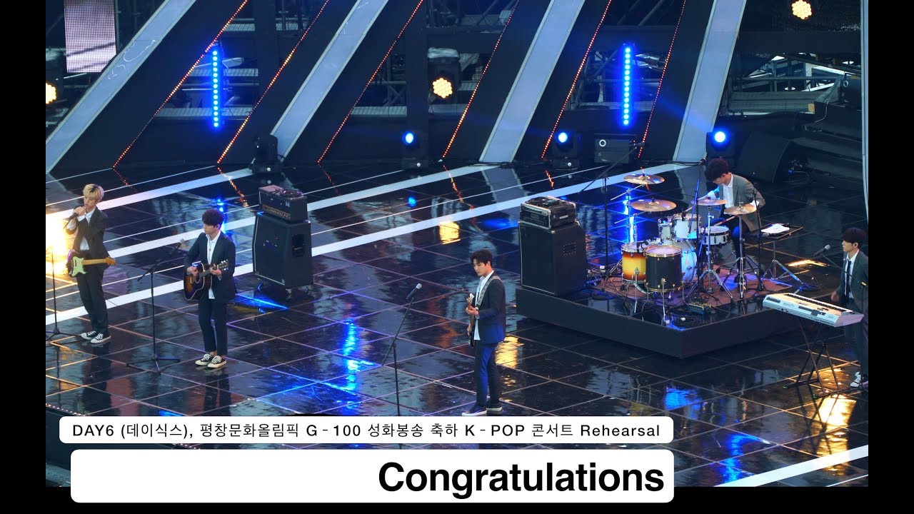 DAY6 (데이식스)[4K Rehearsal 리허설 직캠]Congratulations,평창문화올림픽케이팝콘서트@171101 락뮤직