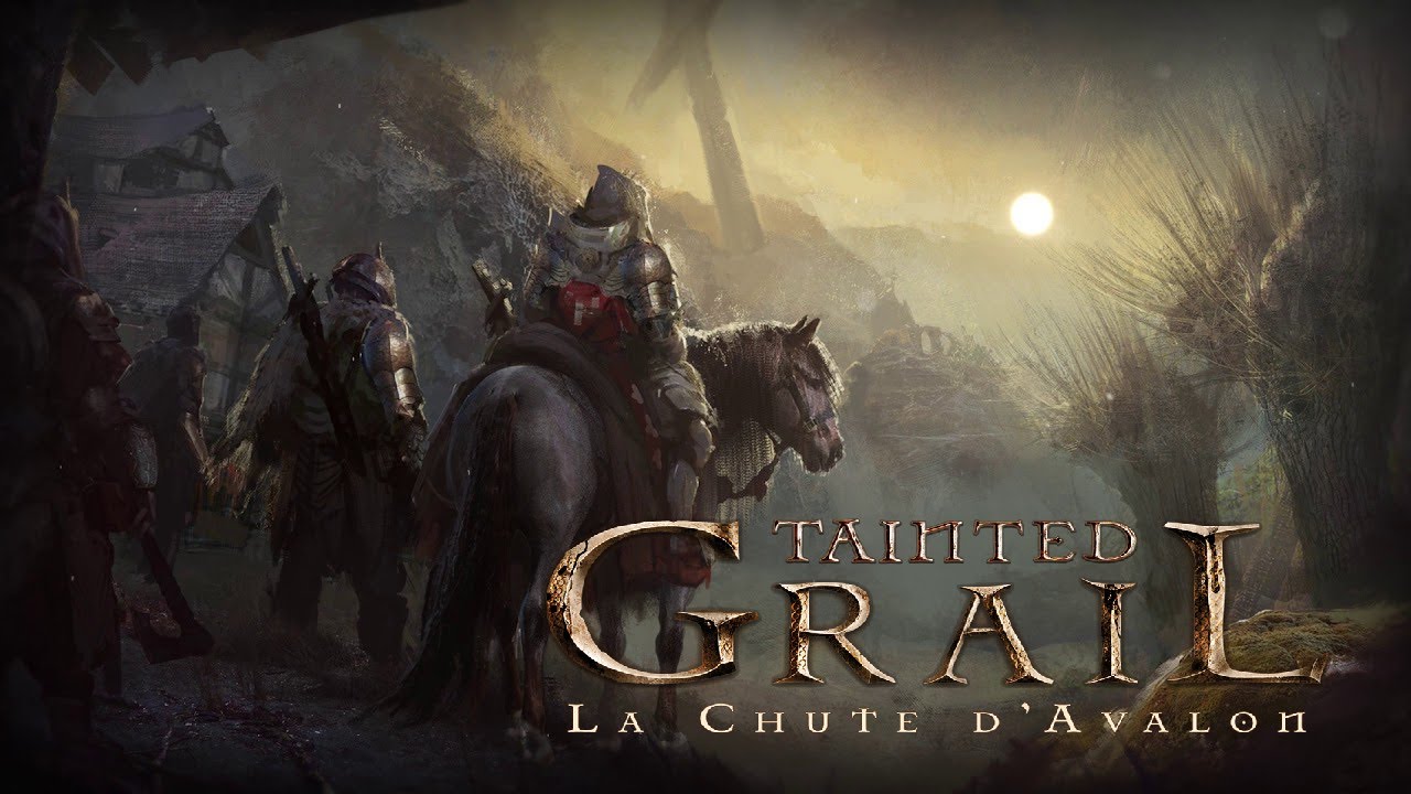 Tainted Grail - VF FR-  05- La diplomatie & l'expérience.