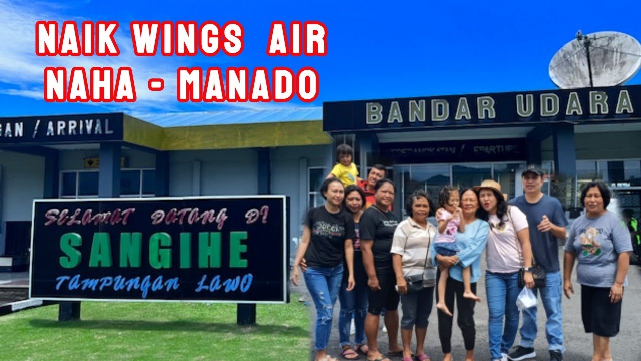 NAIK WINGS AIR - NAHA MANADO#sangihe #manado