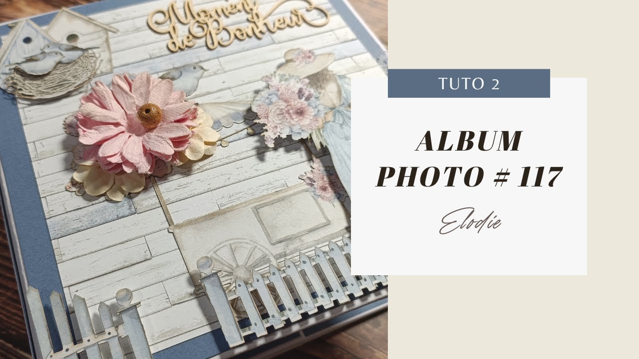 ☕[TUTO] ALBUM 117 ELODIE de Mintay - partie 2