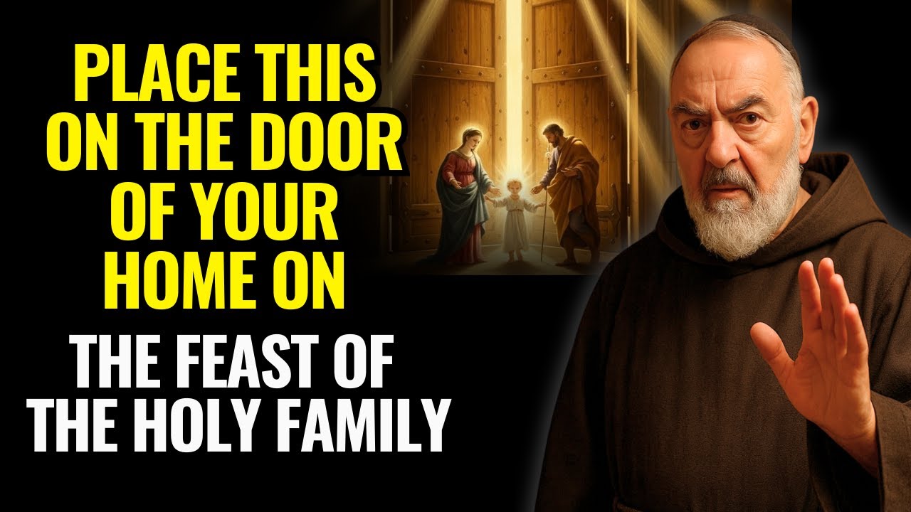BEFORE DECEMBER 28: DO NOT ENTER THE FEAST OF THE HOLY FAMILY WITHOUT PLACING THIS ON YOUR DOOR