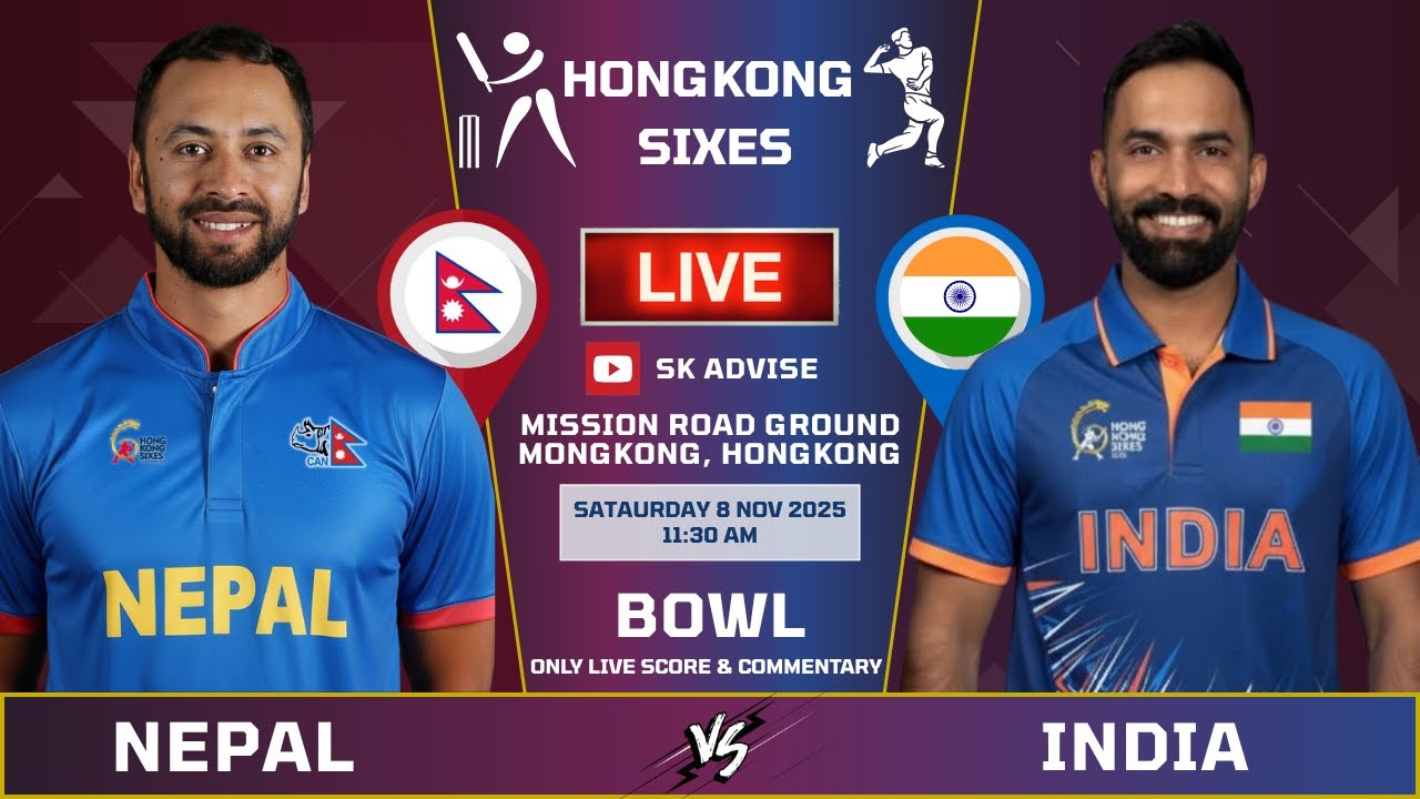 Nepal Vs India Live Commentary & Score | Hongkong Sixes 3rd Match Bowl  |  SK ADVISE