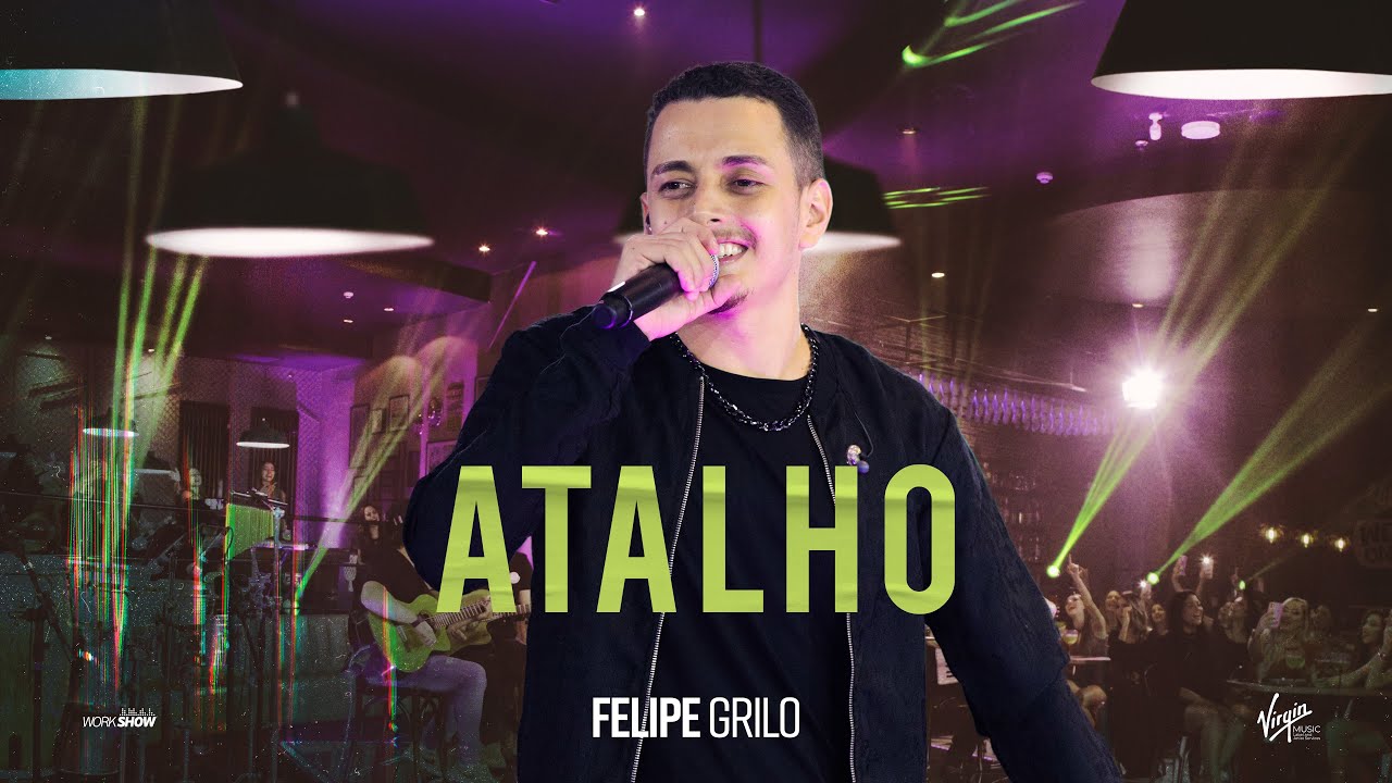 Felipe Grilo - ATALHOS - Quebra minha Promessa