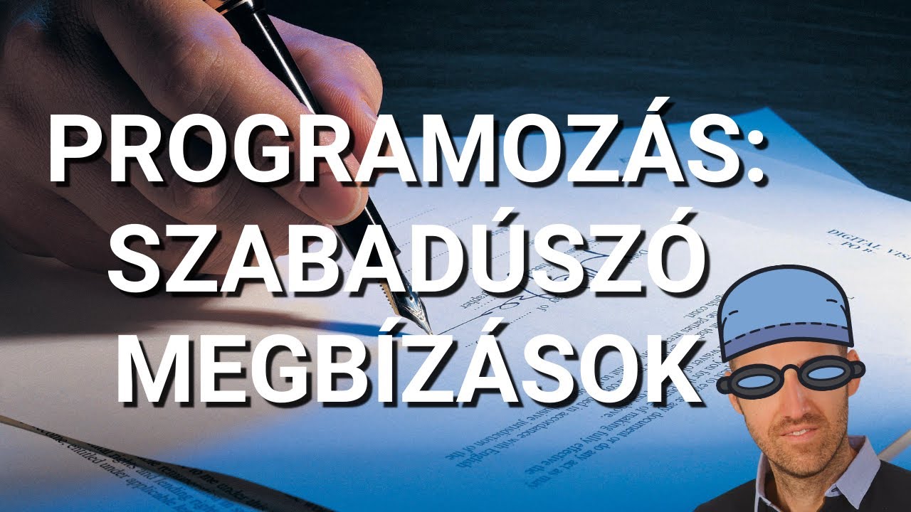 Programozás: kétségek szabadúszó megbízásokkal kapcsolatban