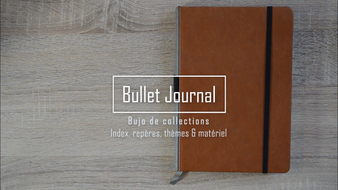BULLET JOURNAL DE COLLECTIONS - #1