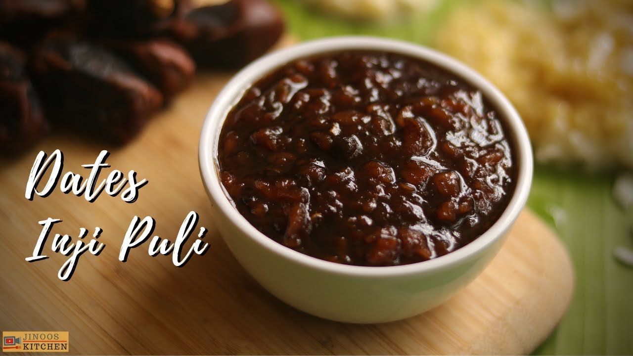 Dates Inji puli recipe | Puli inji curry with dates - Onam sadhya special