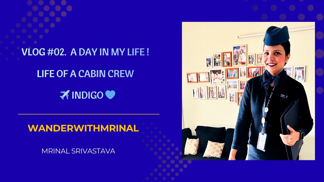 Vlog #02 Days || A Day In My Life || Life Of Cabin Crew || Indigo ✈️💙