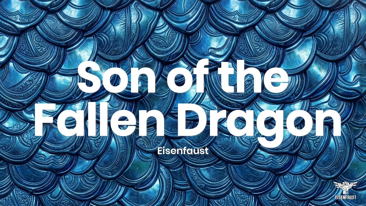 Son of the Fallen Dragon - Eisenfaust