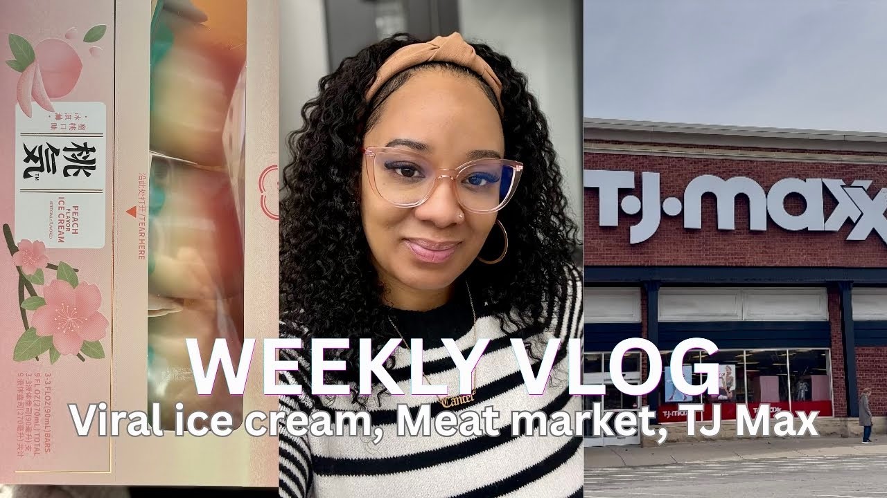 WEEKLY VLOG | FINALLY FOUND VIRAL ASIAN ICE CREAM • MEAT MARKET • T.J MAX • MOM LIFE