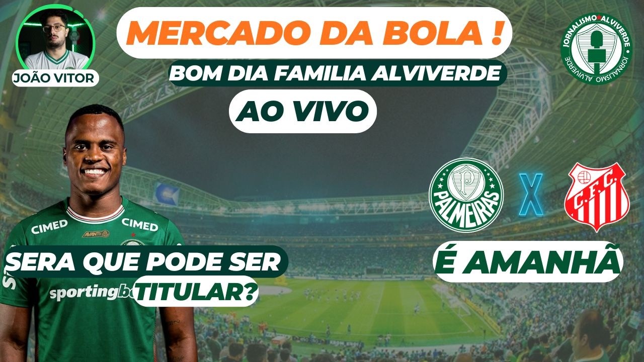 DECISÃO NO PAULISTÃO! JHON ARIAS TITULAR? | PALMEIRAS X CAPIVARIANO + MERCADO