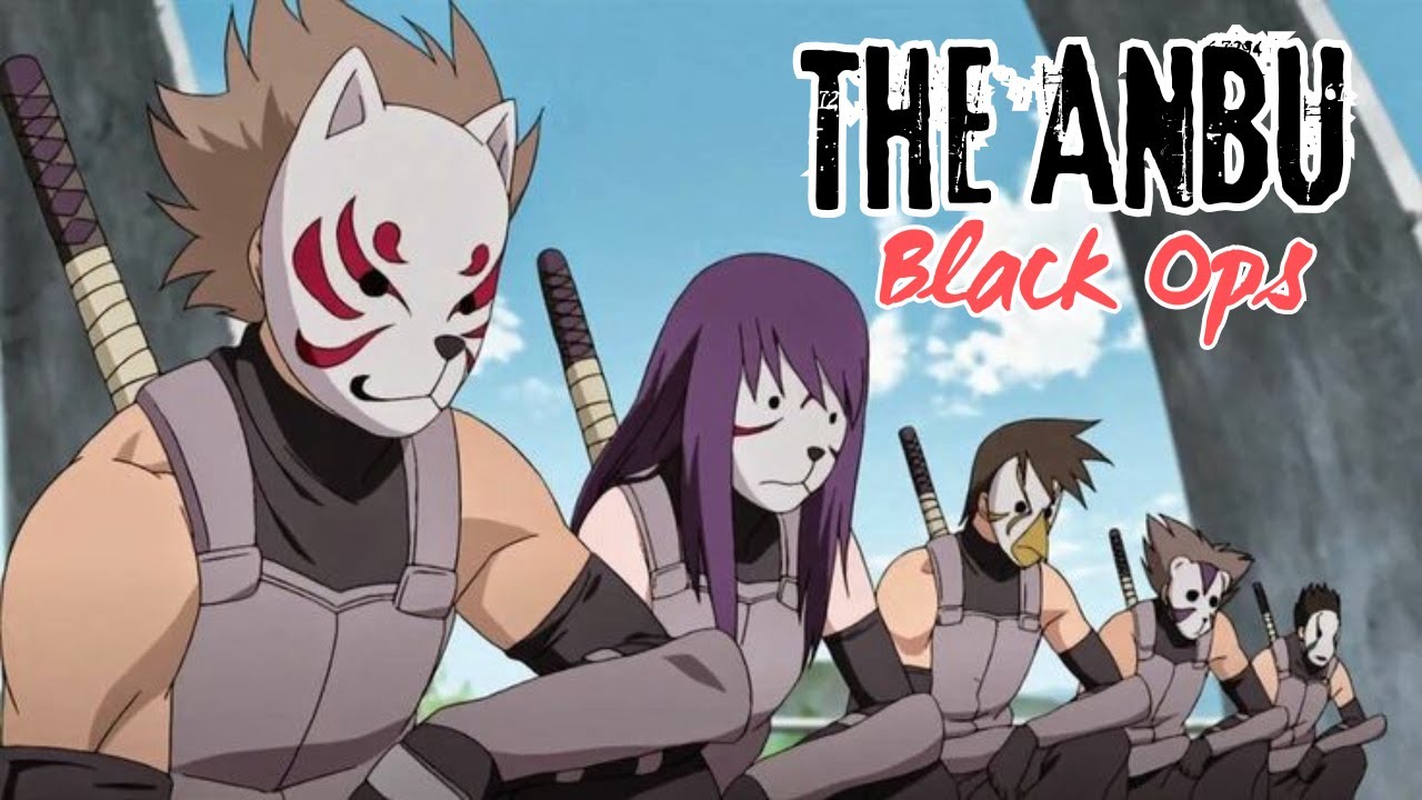 The Role of the Hidden Leaf&rsquo;s Legendary ANBU Black Ops