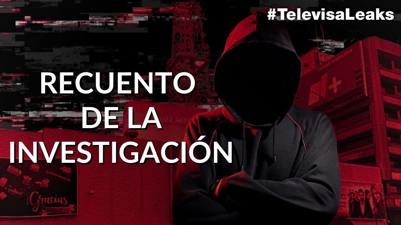 Los puntos clave para entender #TelevisaLeaks