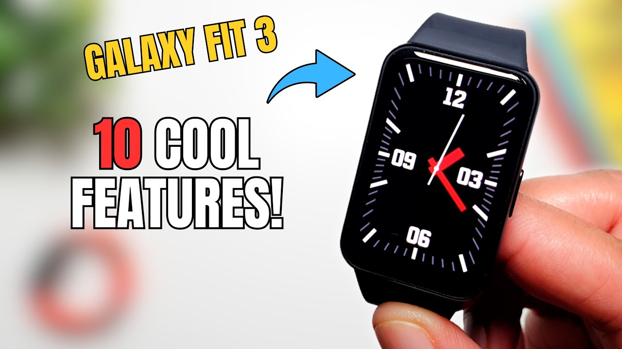 10 Cool Things to do with Samsung Galaxy Fit 3!