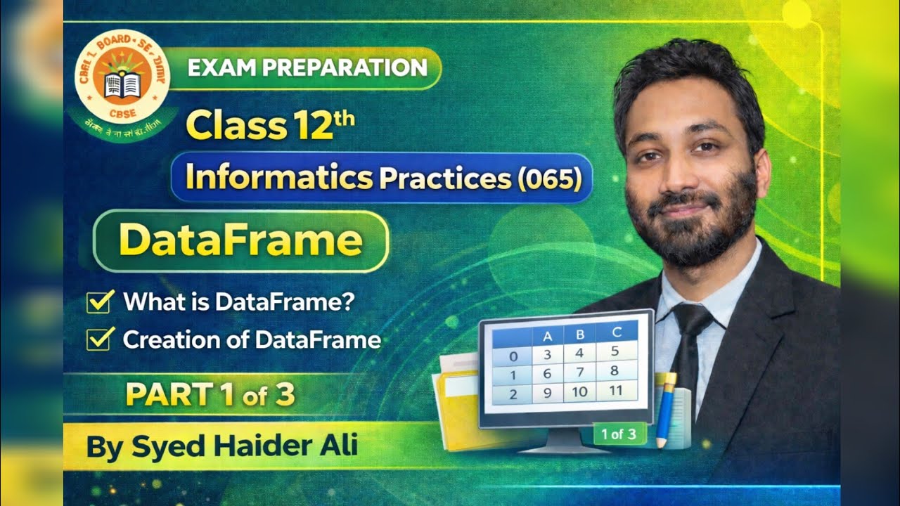 DataFrame in Python (Pandas) | What is DataFrame? | Creation of DataFrame | Class 12 IP -065  Part 1