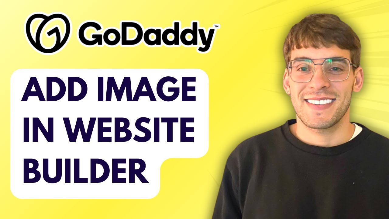 How to Add Image in GoDaddy Website Builder [2026 Full Guide]