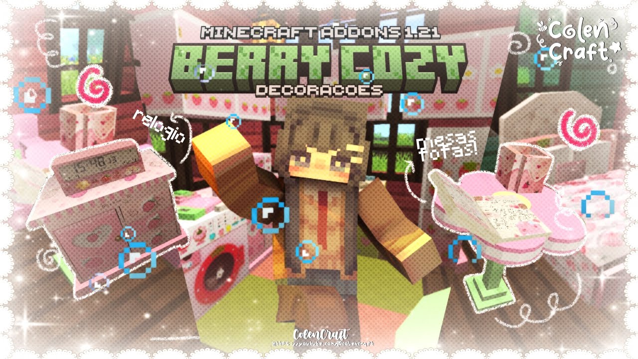 ꒰ Minecraft PE ꒱ 𐙚 🍓 Berry Kozy - ADDON DE MÓVEIS FOFOS 1.21.101 | colencraft  ֱ✿༷ 𝆬