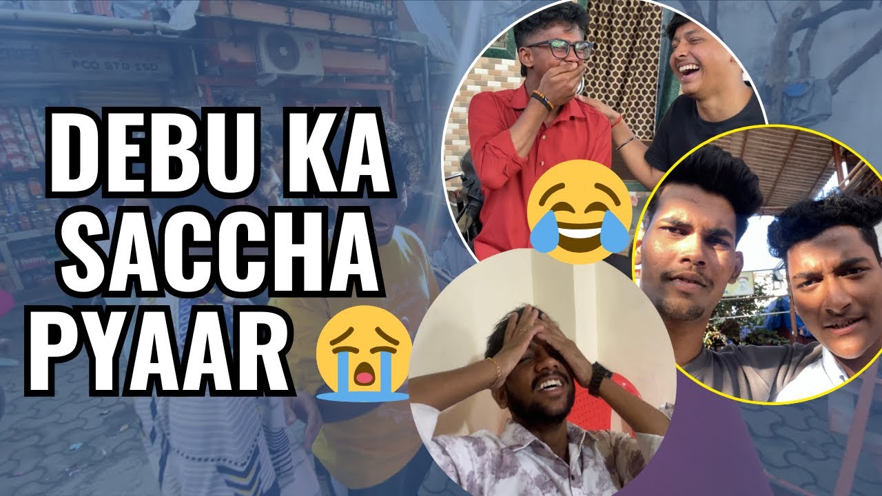 Prank Vlog 😂😂Debuu Ka Saccha Pyaar🤣🤣￼@Vichare18 