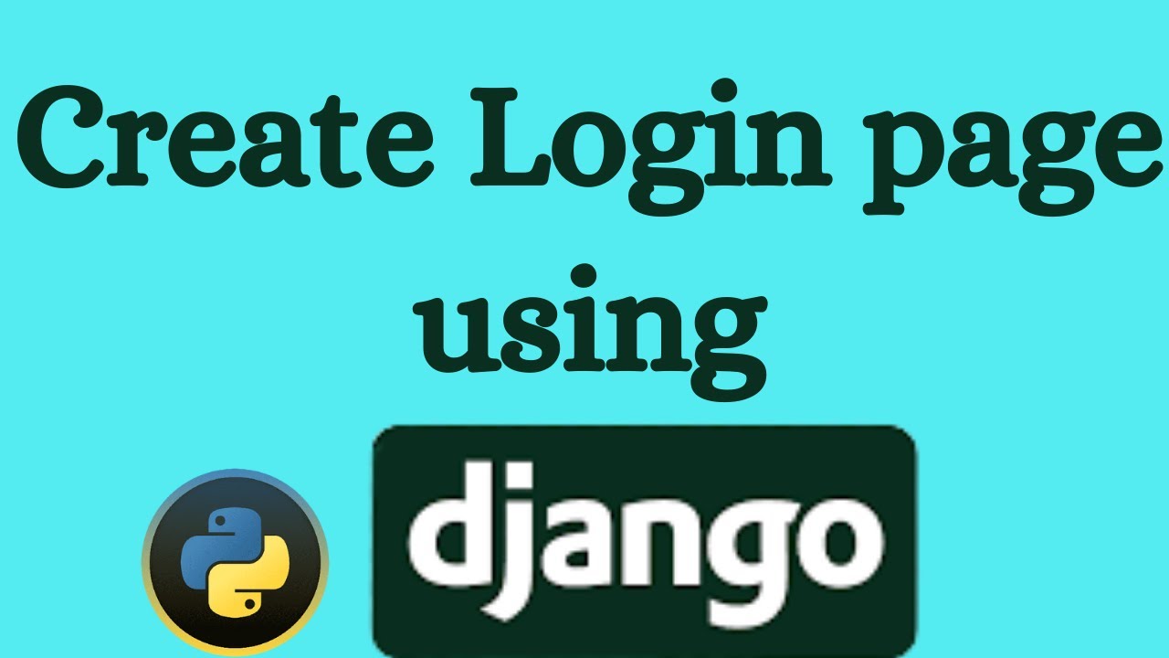 Как создать страницу входа с помощью Django