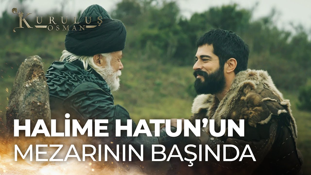 Beni aşmazsan hakkım helal değildir! - Kuruluş Osman