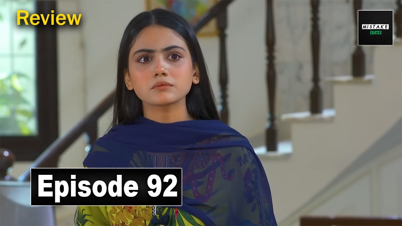 Ishq Ki Dastak Episode 92 | 27th November 2025 | Review Pakistani Drama | Mistake Star