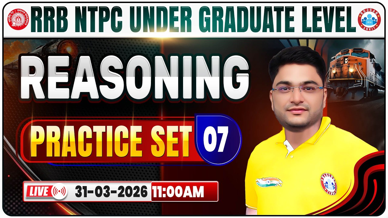 RRB NTPC Reasoning Practice Set 07 | RRB NTPC Reasoning Class | RRB NTPC Reasoning Mock Test