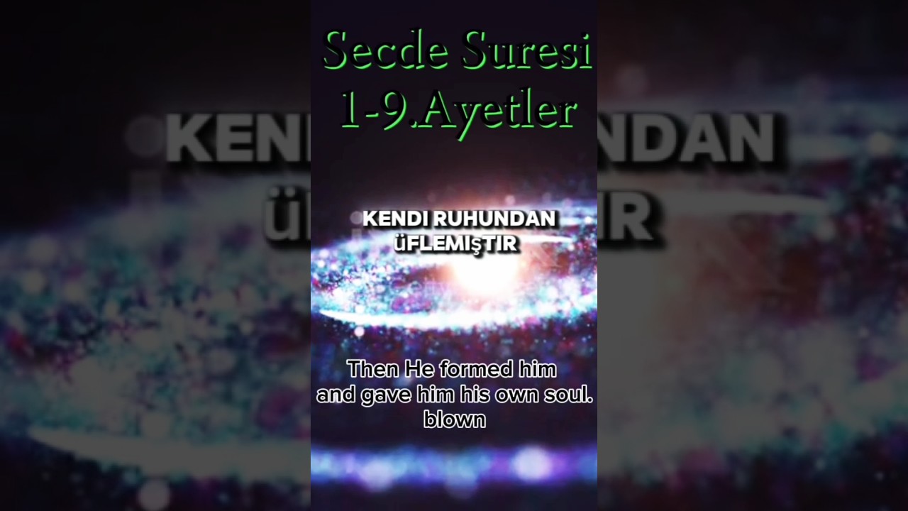 Secde Suresi 1-9. Ayetler #bismillahirrahmanirrahim #allah #islam #islamic #quran #islamicvideo