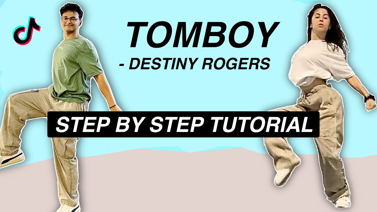 Destiny Rogers - Tomboy *STEP BY STEP TUTORIAL* (Beginner Friendly)