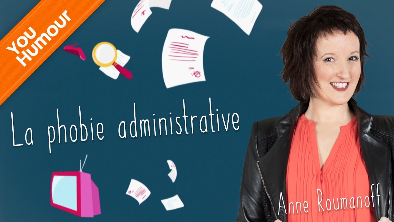 ANNE ROUMANOFF - La phobie administrative